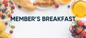 Join Us for Our February Member’s Breakfast! cover