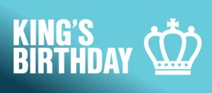 KING’S BIRTHDAY (NSW)- UPCOMING PUBLIC HOLIDAY cover